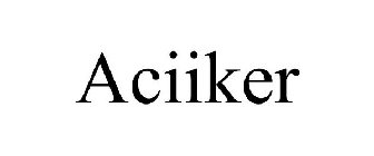 ACIIKER