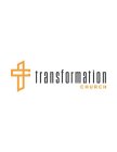 TRANSFORMATION CHURCH