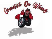 CRAWFISH ON WHEELS