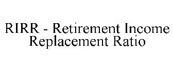 RIRR - RETIREMENT INCOME REPLACEMENT RATIO
