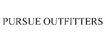 PURSUE OUTFITTERS