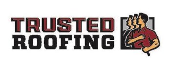 TRUSTED ROOFING