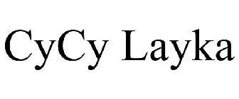 CYCY LAYKA