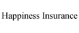 HAPPINESS INSURANCE