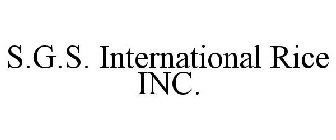 S.G.S. INTERNATIONAL RICE INC.