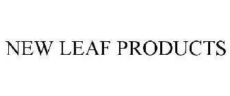 NEW LEAF PRODUCTS