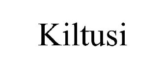 KILTUSI