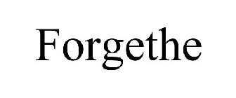 FORGETHE