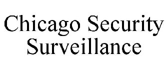 CHICAGO SECURITY SURVEILLANCE