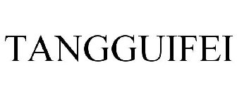 TANGGUIFEI