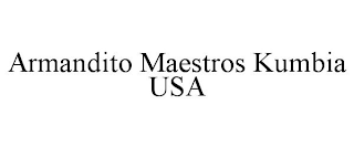 ARMANDITO MAESTROS KUMBIA USA