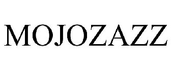 MOJOZAZZ