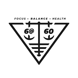FOCUS · BALANCE · HEALTH 6@ 60