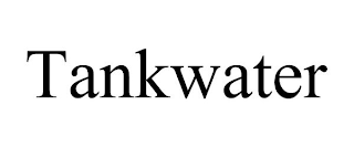 TANKWATER