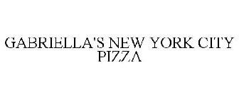 GABRIELLA'S NEW YORK CITY PIZZA