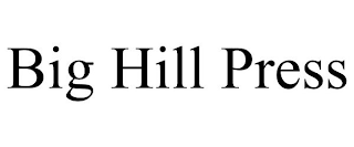 BIG HILL PRESS