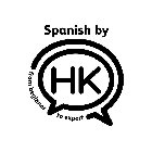 SPANISH BY HK FROM BEGINNER TO EXPERT