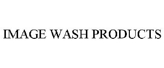 IMAGE WASH PRODUCTS