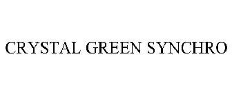 CRYSTAL GREEN SYNCHRO