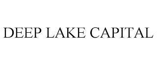 DEEP LAKE CAPITAL