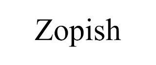 ZOPISH