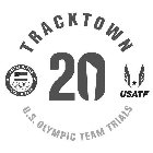 TRACKTOWN 20 UNITED STATES OLYMPIC TEAM USATF U.S. OLYMPIC TEAM TRIALS
