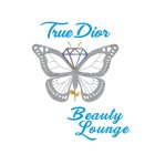 TRUE DIOR BEAUTY LOUNGE