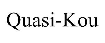 QUASI-KOU
