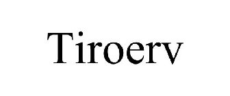 TIROERV