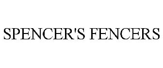 SPENCER'S FENCERS