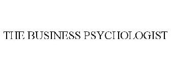 THE BUSINESS PSYCHOLOGIST