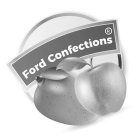 FORD CONFECTIONS