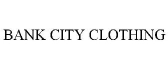 BANK CITY CLOTHING