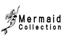 MERMAID COLLECTION