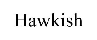 HAWKISH