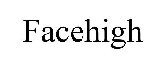 FACEHIGH