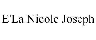 E'LA NICOLE JOSEPH