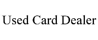 USED CARD DEALER