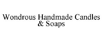 WONDROUS HANDMADE CANDLES & SOAPS