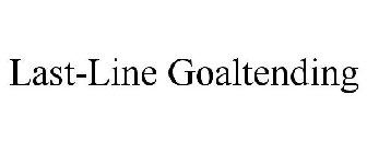 LAST-LINE GOALTENDING