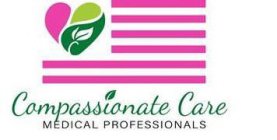 COMPASSIONATE CARE MEDICAL PROFESSIONALS