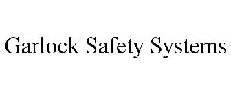 GARLOCK SAFETY SYSTEMS