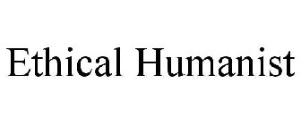 ETHICAL HUMANIST