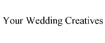 YOUR WEDDING CREATIVES