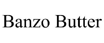 BANZO BUTTER