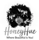 HONEY HUE SHEARS HONEYHUE WHERE BEAUTIFUL IS YOU!