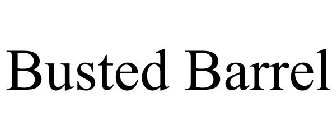 BUSTED BARREL
