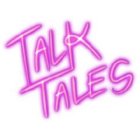TALK TALES