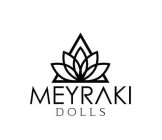 MEYRAKI DOLLS