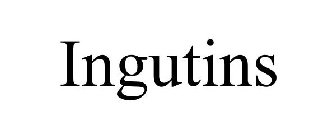 INGUTINS